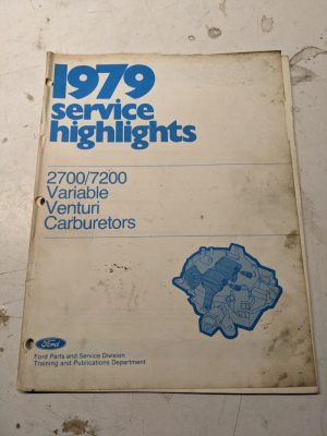 1979 Service Highlights 2700 7200 Variable Venturi Carburetors Ford