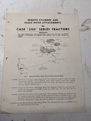 Case Remote Cylinder Eagle Hitch Attachments List 300 Series Tractor 1956