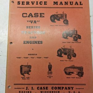 Case Dealers Service Manual Va Series Tractors And Engines Vac Vah Vao Vae 1948