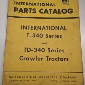 International Harvester Parts Catalog Tc-77C T-340 Series Tractors Crawler Book