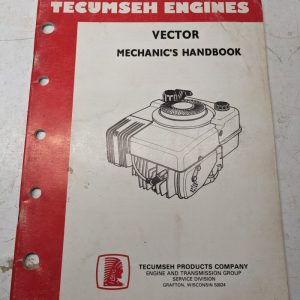 Tecumseh Engines Vector Mechanics Hangbook Overhaul Manual Shop Book