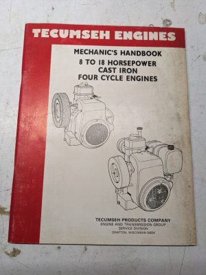 Tecumseh Engines Mechanics Hangbook Overhaul Manual 8 To 18 Hp Cast Iron 4 Cycle