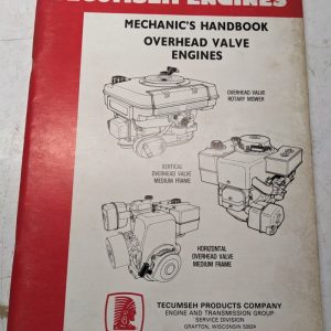 Tecumseh Engines Mechanics Hangbook Overhaul Manual Overhead Valve Ohv 1991