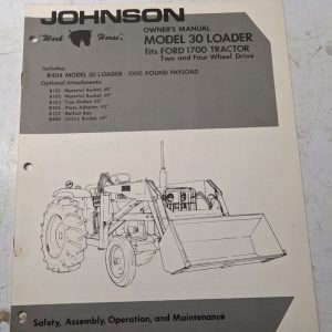Johnson Owners Manual Work Horse Tractor Loader Model 30 Ford 1700 B404