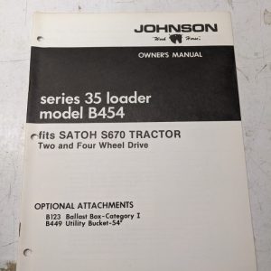 Johnson Work Horse Owners Manual Tractor Loader Model 35 Series Satoh S670 B454
