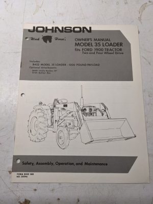 Johnson Work Horse Owners Manual Tractor Loader Model 35 Series Ford 1900 B452