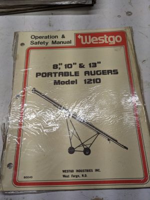 Westgo Owners Manual Attachment Tractor Portable Augers Model 1210
