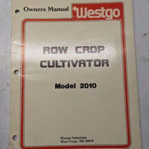 Westgo Owners Manual Attachment Tractor Row Crop Cultivator Model 2010