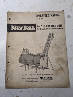 Avco New Idea Tractor Operator Manual 313 Husking Unit P-189 Gathering 311 312