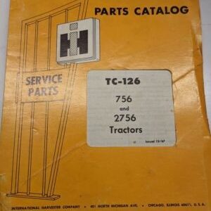 International Harvester Parts Catalog Tc-126 756 2756 Tractors Book List '67