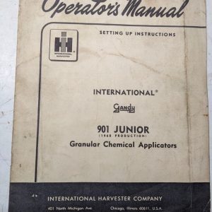 International Harvester Ih Oeprators Manual Maintenance 901 Junior Applicator