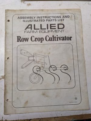 Allied Assembly Manual Parts List Book Farm Row Crow Cultivator