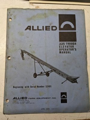 Allied Farm Equipment Operators Manual Parts List Book 225 Trough Elevator 0175