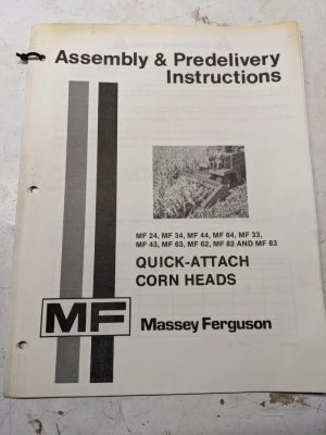 Massey Ferguson Mf Quick Attach Corn Heads Assembly Instruction Manual 24 44 83