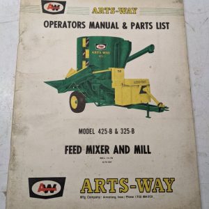 Arts Way Operators Manual Parts List Book Model 425-B 325-B Feed Mixer Mill 1974