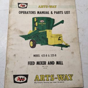 Arts Way Operators Manual Parts List Book Model 425-B 325-B Feed Mixer Mill 74