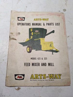 Arts Way Operators Manual Parts List Book Model 425 325 Feed Mixer Mill