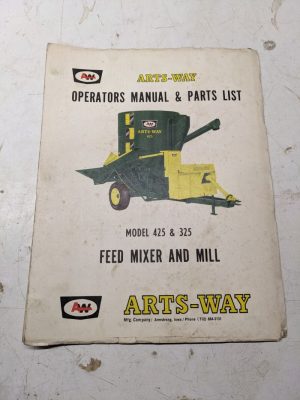 Arts Way Operators Manual Parts List Book Model 425 325 Feed Mixer & Mill Farm