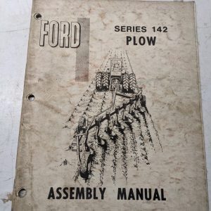 Ford Assembly Manual Tractor Attachment Series 142 Plow