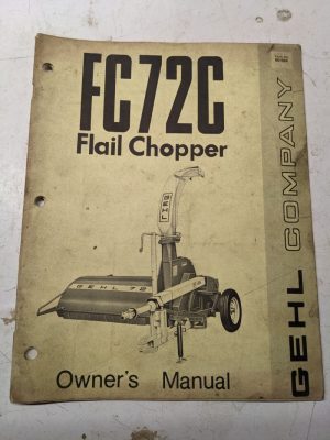 Gehl Company Fc72C Flail Chopper Owners Manual Operation Maintenance Adjustment