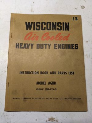 Wisconsin Engines Instruction Book Parts List Manual Agnd Model Overhaul
