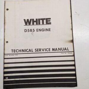 White Equipment Technical Service Manual D585 Engines 432658 1974 Oem