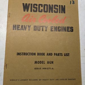 Wisconsin Air Cooled Engine Instruction Book Part List Model Agn Mm-271-A Manual