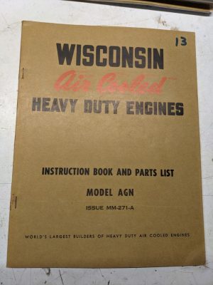 Wisconsin Air Cooled Engine Instruction Book Part List Model Agn Mm-271-A Manual