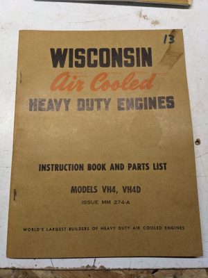 Wisconsin Air Cooled Engines Instruction Book Parts List Model Vh4 Vh4D 274-A