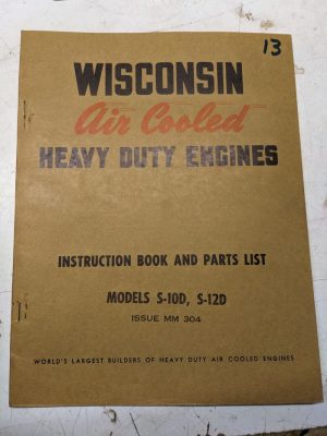 Wisconsin Air Cooled Engine Instruction Book Part List Model S-10D S-12D Mm 304