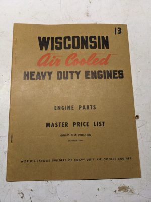 Wisconsin Air Cooled Engine Parts Master Price List Mm 236-138 October 1960