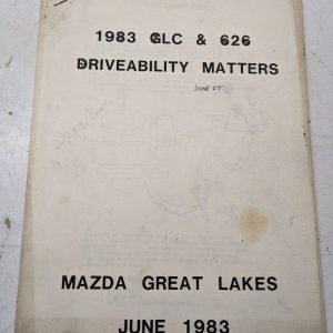 Mazda 1983 Glc 626 Driveability Matters Great Lakes June Training Manual