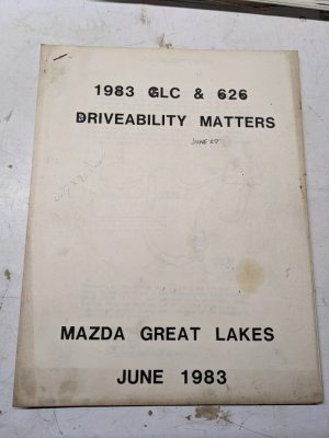 Mazda 1983 Glc 626 Driveability Matters Great Lakes June Training Manual