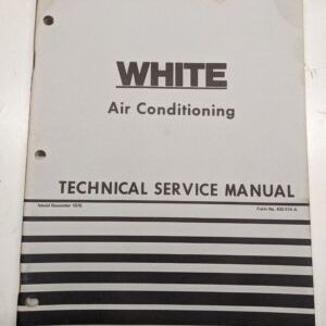 White Equipment Technical Service Manual Air Conditioning 432 574 A 1975 Oem