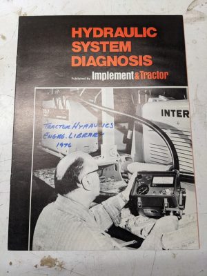 Hydraulic System Diagnosis Implement & Tractor 1976 Technical Literature
