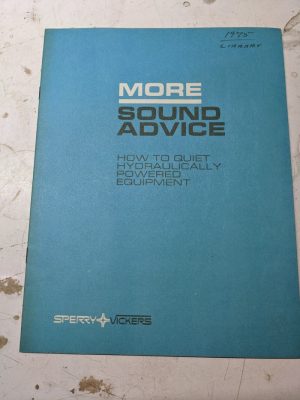 Sperry Vickers More Sound Advice How To Quite Hydraulically Power Equipment