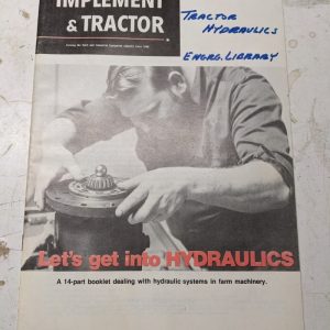 Implement & Tractor Lets Get Into Hydraulics Farm Machinery Booklet 1973 Guide