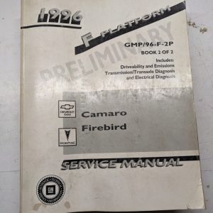1996 F Platform Chevrolet Camaro Pontiac Firebird Service Manual Book 2 Of 2 Gmp