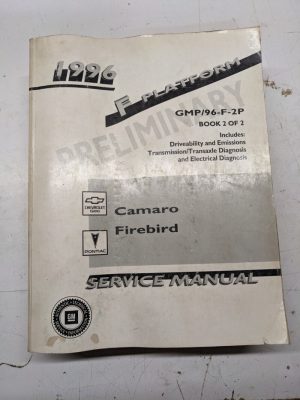 1996 F Platform Chevrolet Camaro Pontiac Firebird Service Manual Book 2 Of 2 Gmp
