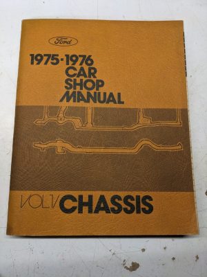Ford 1975-1976 Car Shop Manual Vol 1 Chassis Service Repair Technician Book