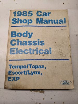 Ford 1985 Car Shop Manual Body Chassis Electrical Service Repair Book
