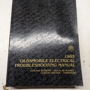 1985 Oldsmobile Electrical Troubleshooting Manual Cutlass Supreme Delta 88