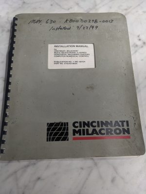 Cincinnati Milacron Cnc Maxim 500/630 Model D Series Installation Manual Machine