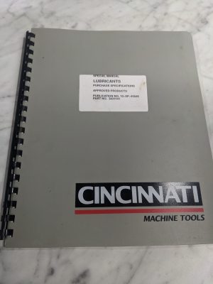 Cincinnati Milacron Lubricants Special Operator/Service Manual Approved 3431141