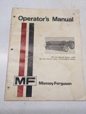 Massey Ferguson Mf Operators Owner Manual Mf 33 Grain Drill And Fertilizer 1977