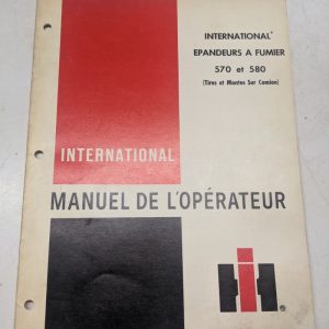 Ih International Harvester Manuel De L'Operateur 570 580 Epandeurs A Fumier