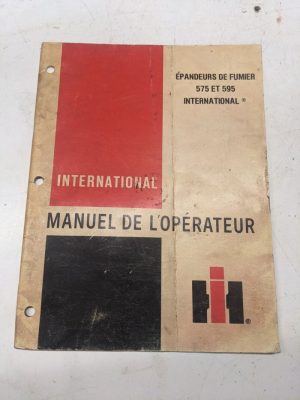 Ih International Harvester Manuel De L'Operateur 575 595 Epandeurs De Fumier