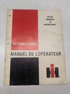 Ih International Harvester Manuel De L'Operateur 35 Rateau Andaineur