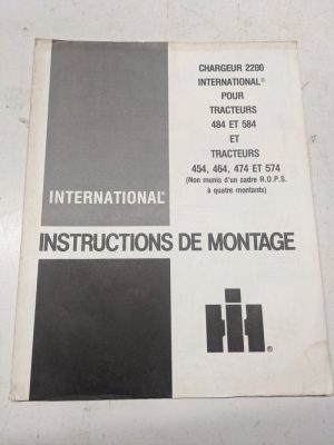 Ih International Harvester Manuel De L'Operateur 2200 Chargeur Pour Tracteurs