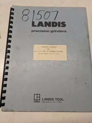 Landis Grinder Operators Handbook Manual 10” X 20” 810-1 1R Universal Type